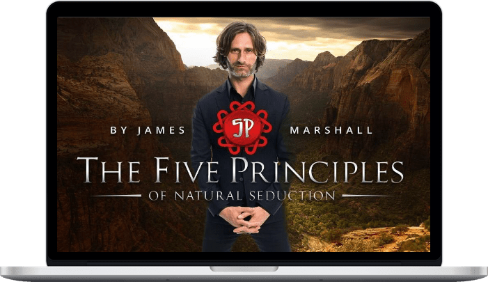 James Marshall – 5 Principles of Natural Seduction 2.0