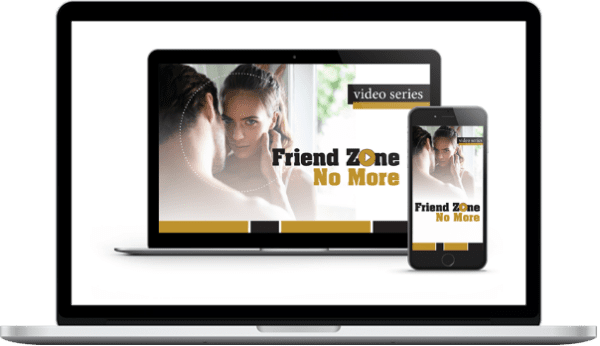 Friend Zone No More